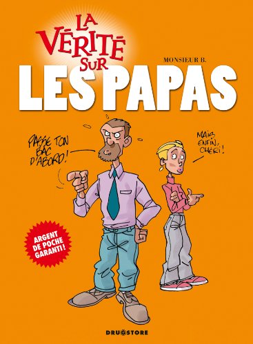 jaquette livre La Vérité Sur Les Papas