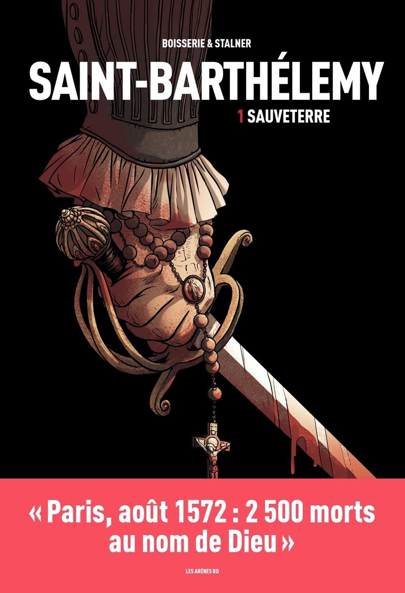 jaquette livre Saint-Barthélémy tome 1 : Sauveterre
