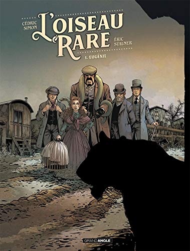 jaquette livre L'oiseau Rare Tome 1 - Eugénie