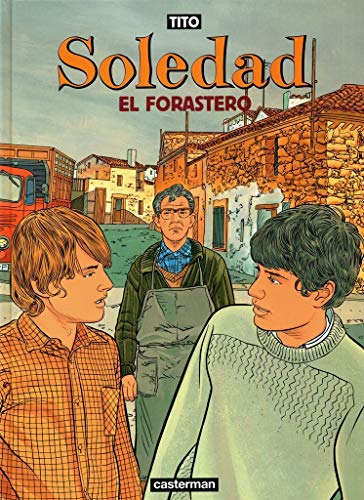 jaquette livre Soledad Tome 3 - El Forastero