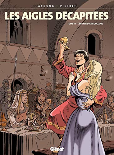 jaquette livre Les Aigles Décapitées Tome 18 - L'écuyer D'angoulesme