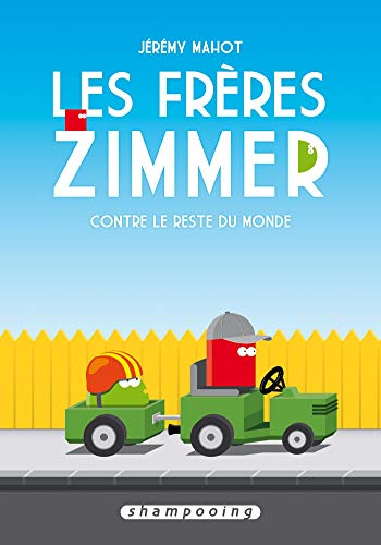 jaquette livre Les Frères Zimmer Contre Le Reste Du Monde