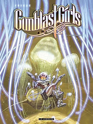 jaquette livre Gunblast Girls Tome 2 - Koyaanisqatsi