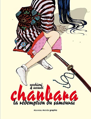 jaquette livre Chanbara Tome 1 - La Rédemption Du Samouraï