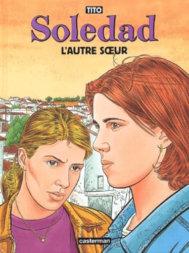 jaquette livre Soledad Tome 6 - L'autre Soeur