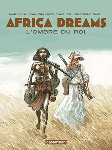 jaquette livre Africa Dreams Tome 1 - L'ombre du roi