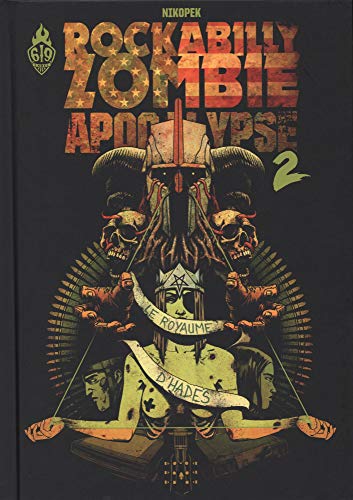 jaquette livre Rockabilly Zombie Apocalypse Tome 2 - Le Royaume D'hadès