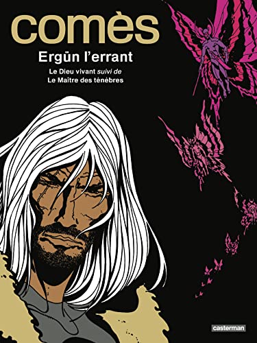 jaquette livre Ergün L'errant - Le Dieu Vivant Suivi De Le Maître Des Ténèbres