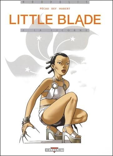 jaquette livre Little Blade Tome 2 - La Licorne
