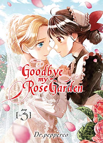 jaquette livre Goodbye my Rose Garden - Tome 3