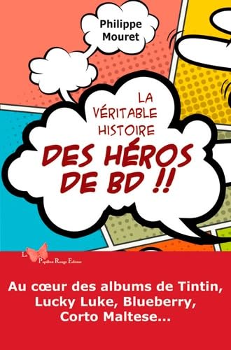 jaquette livre La Véritable Histoire Des Héros De Bd