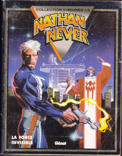 jaquette livre Nathan Never N° 1 - La Force Invisible - Agent Spécial Alfa - . - Terreur Dans L'arctique