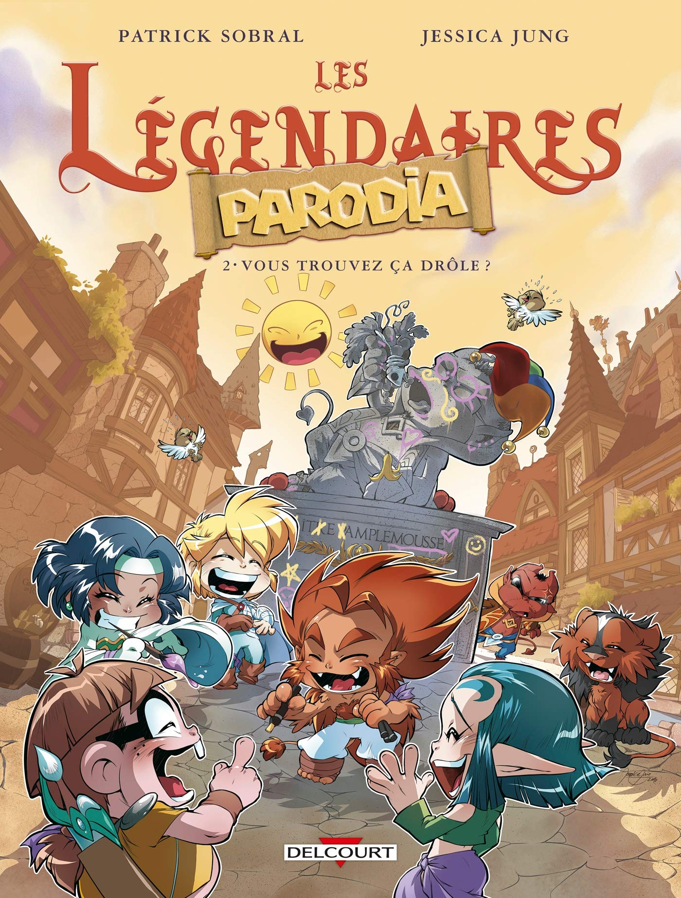 jaquette livre Les Légendaires - Parodia 02: Vous trouvez ça drôle ?