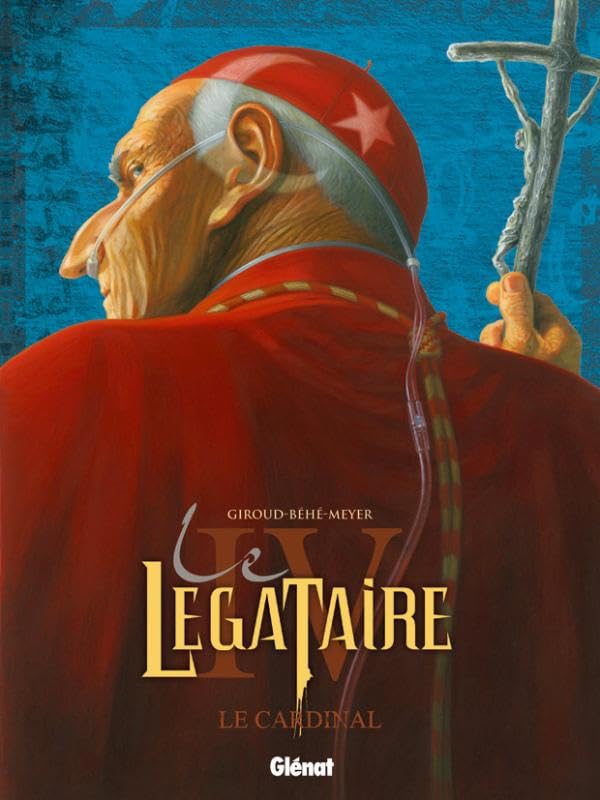 jaquette livre Le Légataire Tome 4 - Le Cardinal