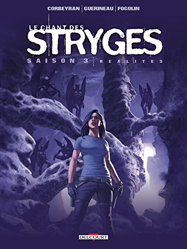 jaquette livre Le Chant Des Stryges Tome 17 (Saison 3) - Réalités