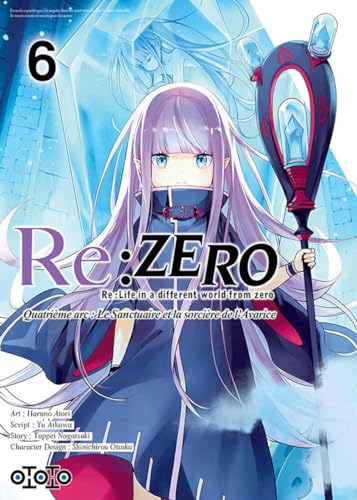 jaquette livre Re:Zero ? Quatrième arc - Le Sanctuaire et la Sorcière de l'Avarice - Tome 6