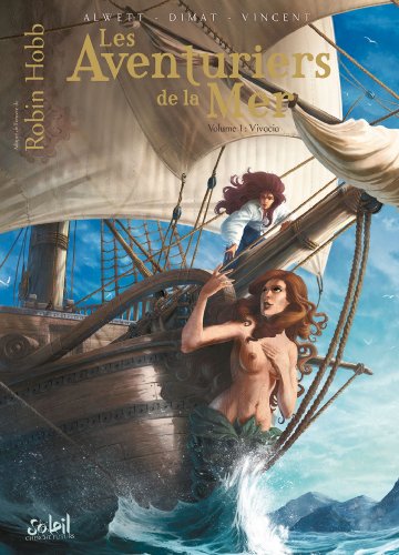 jaquette livre Les Aventuriers De La Mer Tome 1 - Vivacia