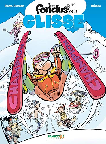jaquette livre Les Fondus De La Glisse Tome 1