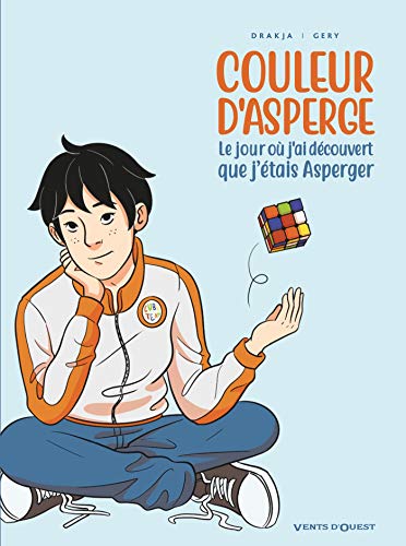 jaquette livre Couleur D'asperge - Le Jour Où J'ai Découvert Que J'étais Asperger