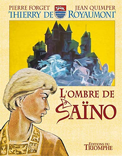 jaquette livre Thierry De Royaumont - L'ombre De Saïno
