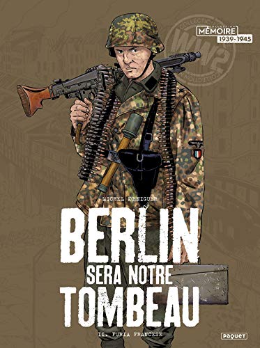 jaquette livre Berlin Sera Notre Tombeau Tome 2 - Furia Francese