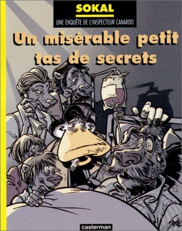 jaquette livre Une Enquête De L'inspecteur Canardo Tome 11 - Un Misérable Petit Tas De Secrets