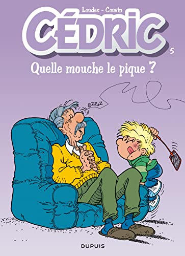 jaquette livre Cédric Tome 5 - Quelle Mouche Le Pique ?