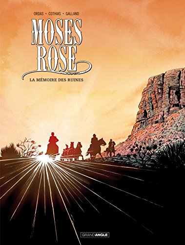 jaquette livre Moses Rose Tome 2 - La Mémoire Des Ruines