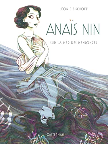 jaquette livre Anaïs Nin - Sur La Mer Des Mensonges