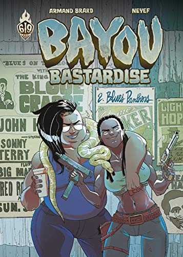 jaquette livre Bayou Bastardise Tome 2 - Blues Panthers