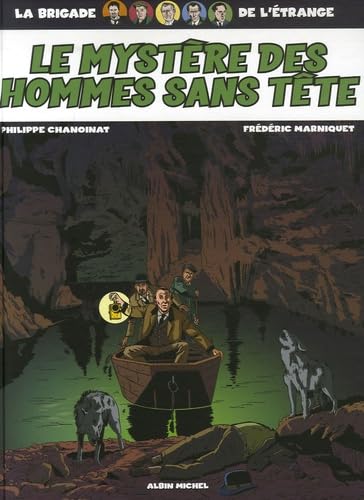 jaquette livre La Brigade De L'étrange Tome 3 - Le Mystère Des Hommes Sans Tête