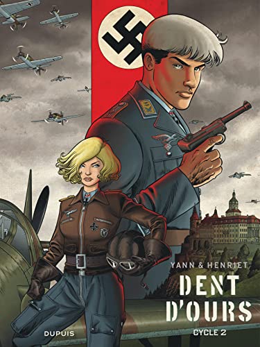 jaquette livre Dent D'ours Cycle 2, Tomes 4 À 6 - Amerika Bomber - Eva - Silbervogel