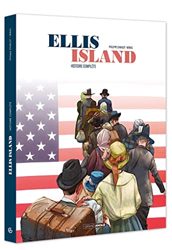 jaquette livre Ellis Island Histoire Complète - Pack En 2 Volumes : Tome 1, Bienvenue En Amérique ! - Tome 2, Le Rêve Américain