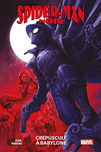 jaquette livre Spider-Man Noir - Crépuscule À Babylone