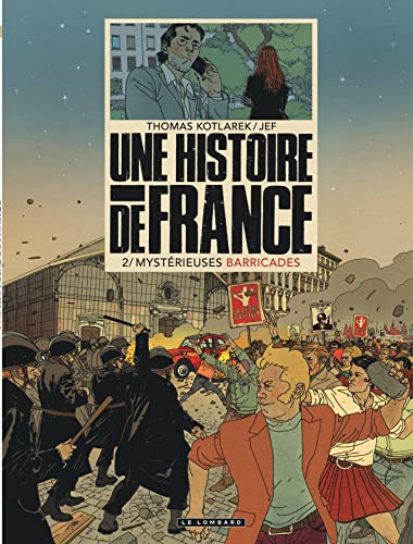 jaquette livre Une Histoire De France Tome 2 - Mystérieuses Barricades