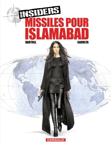 jaquette livre Insiders Tome 3 - Missiles Pour Islamabad