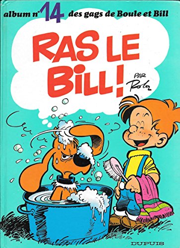 jaquette livre Album De Boule & Bill Tome 14 - Ras Le Bill !