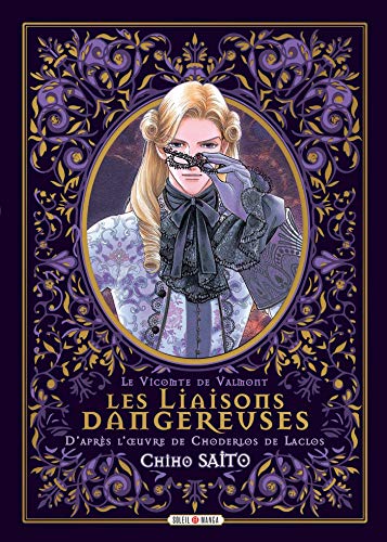 jaquette livre Vicomte de Valmont - Les Liaisons dangereuses (le) - L'intégrale