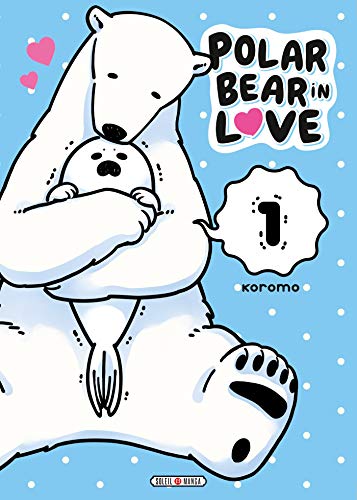 jaquette livre Polar Bear in Love - Tome 1