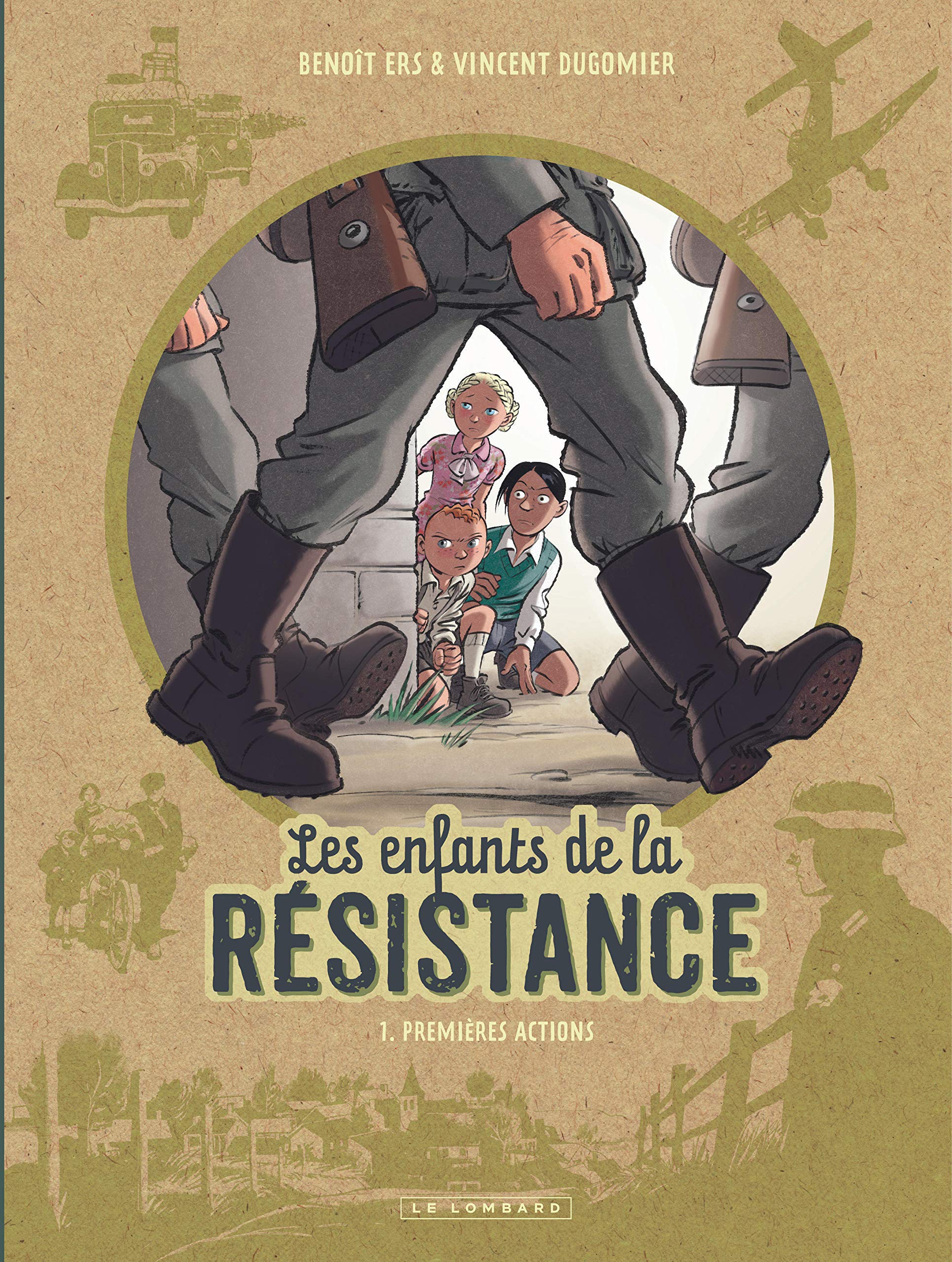jaquette livre Les Enfants de la Résistance - tome 1 - Premières actions