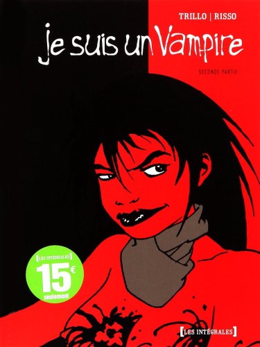 jaquette livre Je Suis Un Vampire - Intégrale - Volume 2