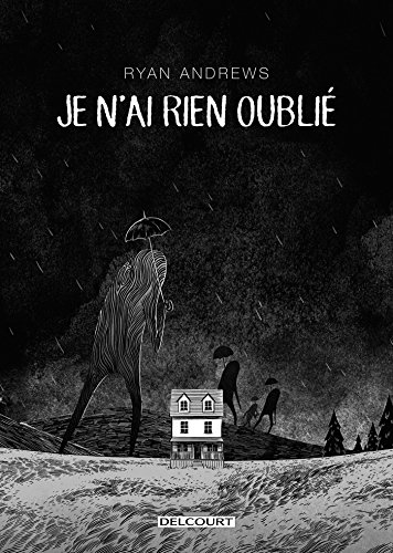 jaquette livre Je N'ai Rien Oublié