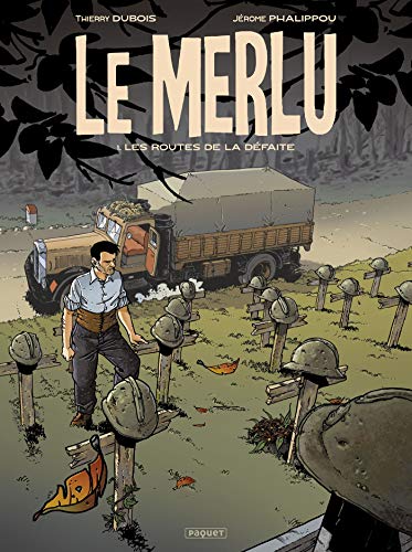 jaquette livre Le Merlu Tome 1 - Les Routes De La Défaite - Avec Un Cahier Graphique Réservé À La Première Édition