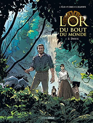 jaquette livre L'or Du Bout Du Monde Tome 2 - Doug