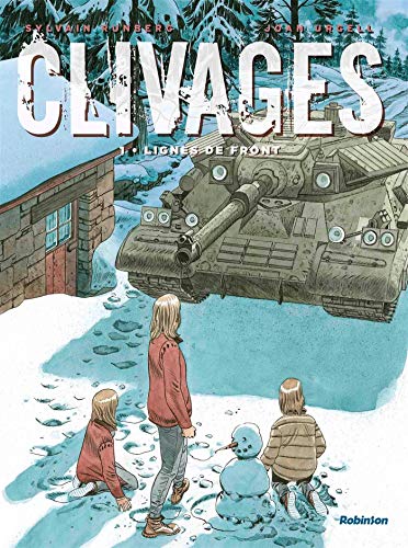 jaquette livre Clivages Tome 1 - Lignes De Front