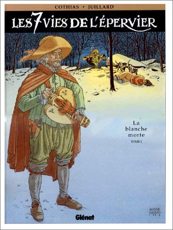 jaquette livre Les 7 Vies De L'epervier Tome 1 - La Blanche Morte