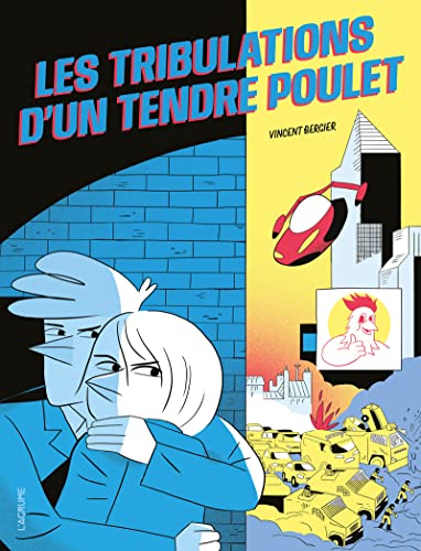 jaquette livre Les Tribulations D'un Tendre Poulet