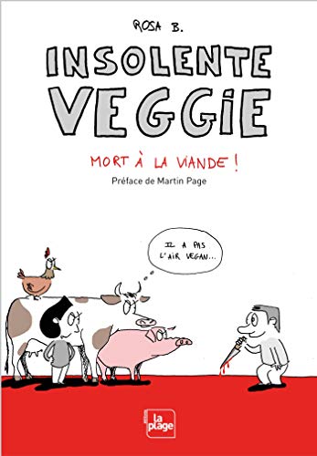 jaquette livre Insolente Veggie - Mort À La Viande !