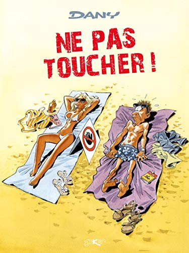 jaquette livre Les Blagues De Dany Tome 1 - Ne Pas Toucher !
