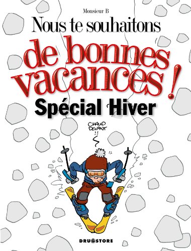 jaquette livre Nous Te Souhaitons De Bonnes Vacances ! Spécial Hiver